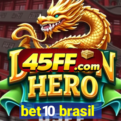 bet10 brasil